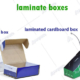 laminated boxes